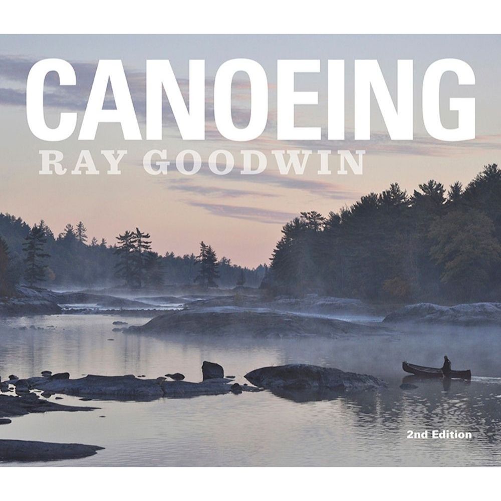 Canoeing Ray Goodwin 2nd Edition