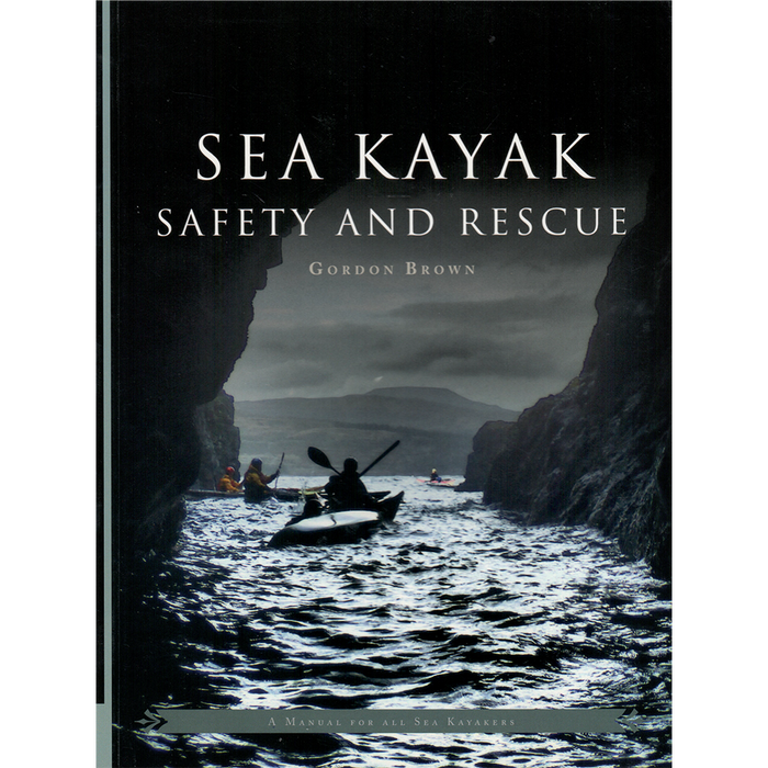 Sea Kayak Safety and Rescue